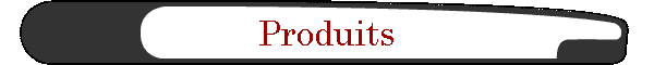 Produits